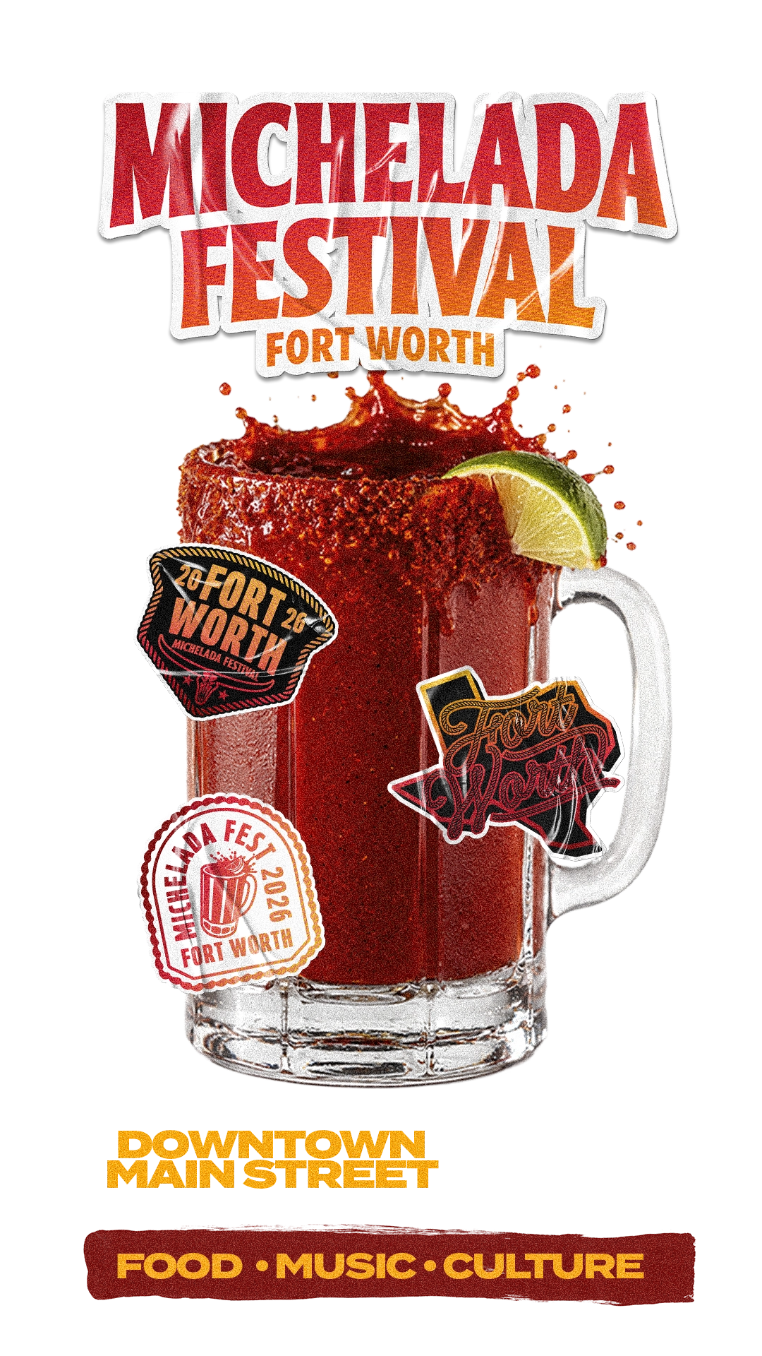Official 2026 Michelada Festival Fort Worth artwork with a chili-rimmed drink and food, music and culture lettering.