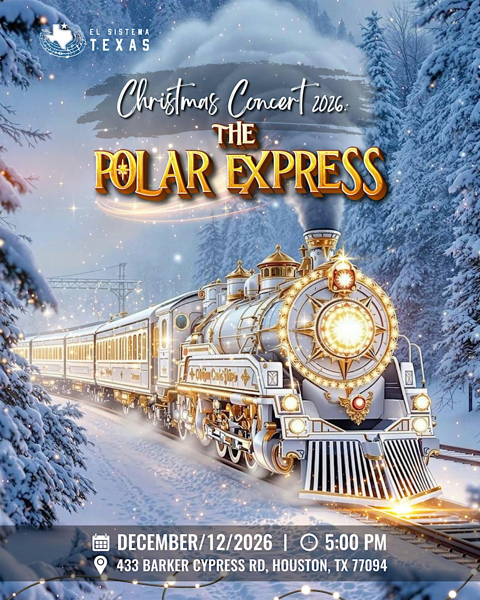 Official event artwork for El Sistema Texas The Polar Express from the Eventbrite listing.