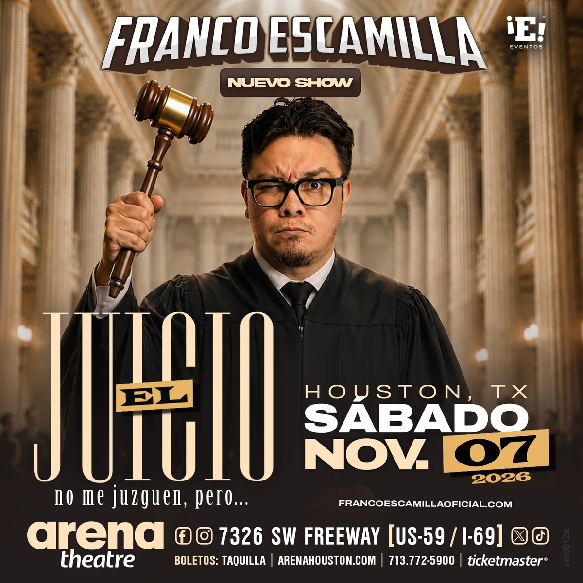 Official Arena Theatre poster for Franco Escamilla — El Juicio, dated 11/07/2026.