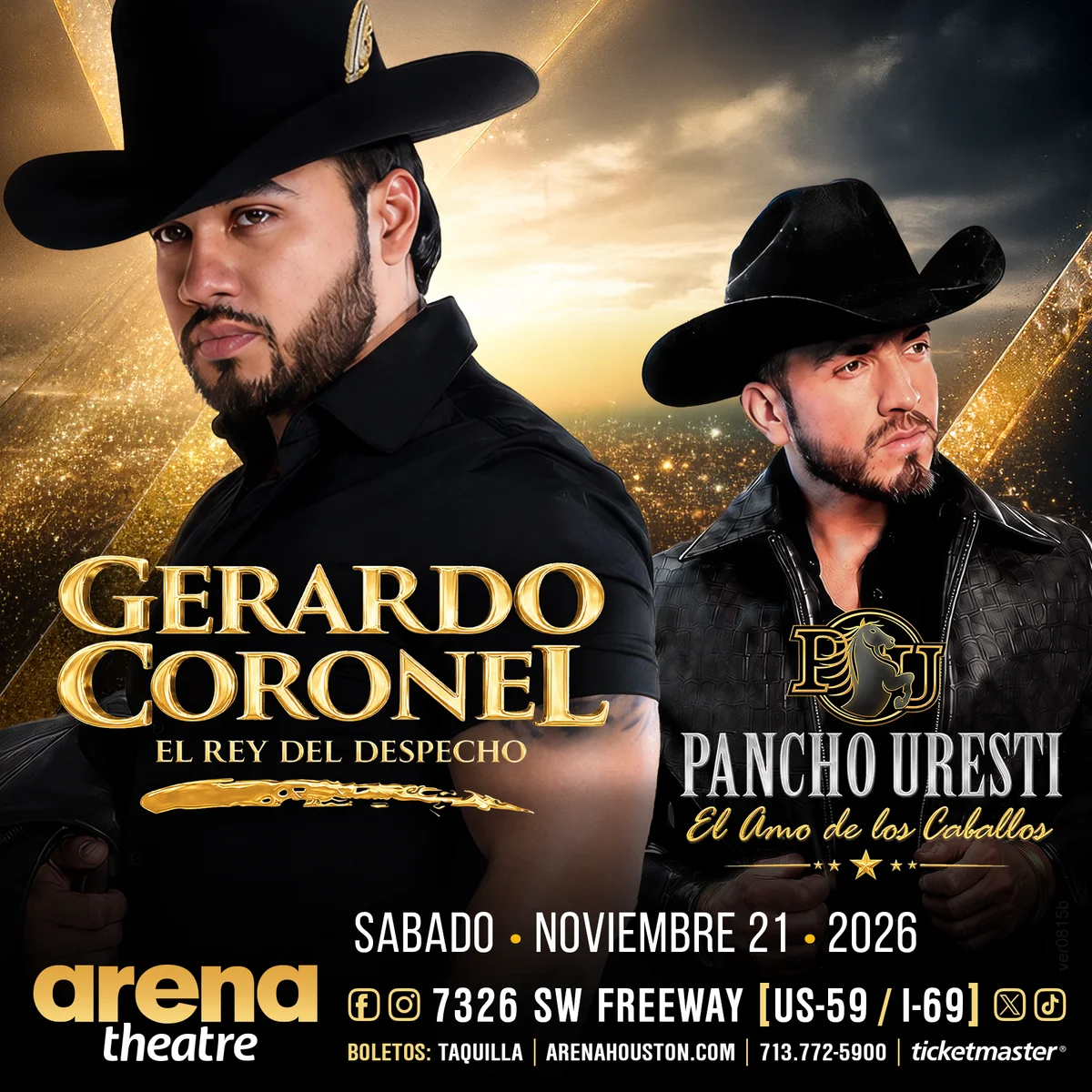 Official Arena Theatre poster for Gerardo Coronel & Pancho Uresti, dated 11/21/2026.