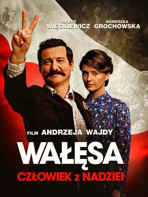 Official Wałęsa: Man of Hope film poster with the lead actors against a Polish flag
